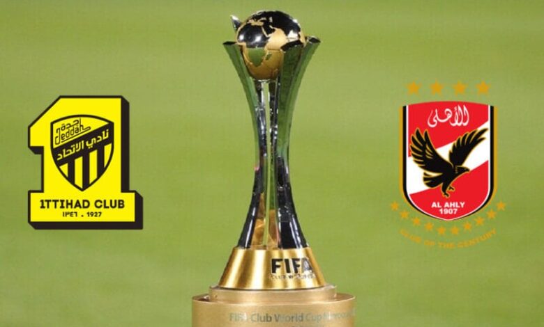 القنوات الناقلة لمباراة الاتحاد والأهلي