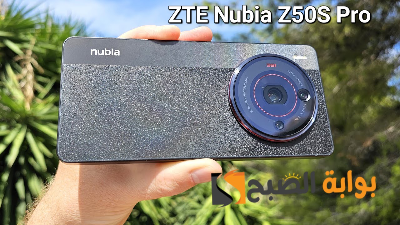 سعر ومواصفات هاتف ZTE Nubia Z50S Pro - أفضل موبايل رائد بمواصفات عملاقة وبسعر متوسط والأرخص بوش