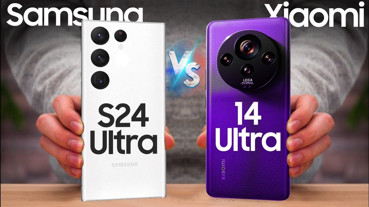 محتار تشتري إيه؟.. مقارنة شاملة لمواصفات وسعر هاتف Samsung Galaxy S24 Ultra وهاتف Xiaomi 14 Ultra