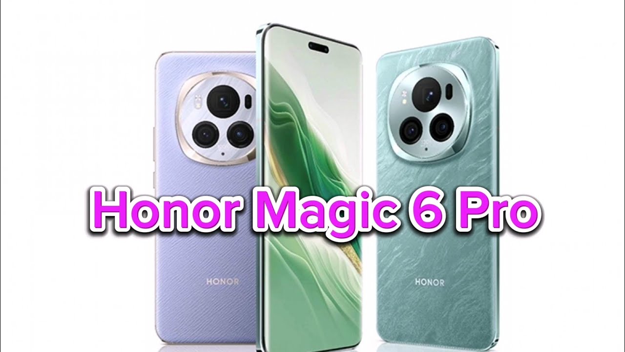 هاتف هونر ماجيك 6 برو Honor Magic 6 pro بتكنولوجيا عالية وأداء رائع ينافس الفئة الرائدة