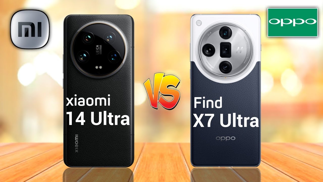 أوبو ولا شاومي؟.. مقارنة شاملة بين هاتف Oppo Find X7 Ultra وهاتف Xiaomi 14 Ultra "اختلاف كبير في السعر"