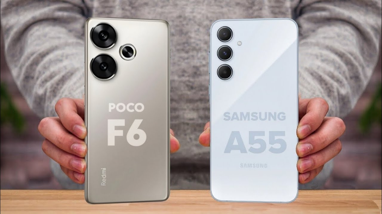 "سامسونج ولا شاومي".. مقارنة شاملة بين هاتف Samsung Galaxy A55 وهاتف Xiaomi Poco F6