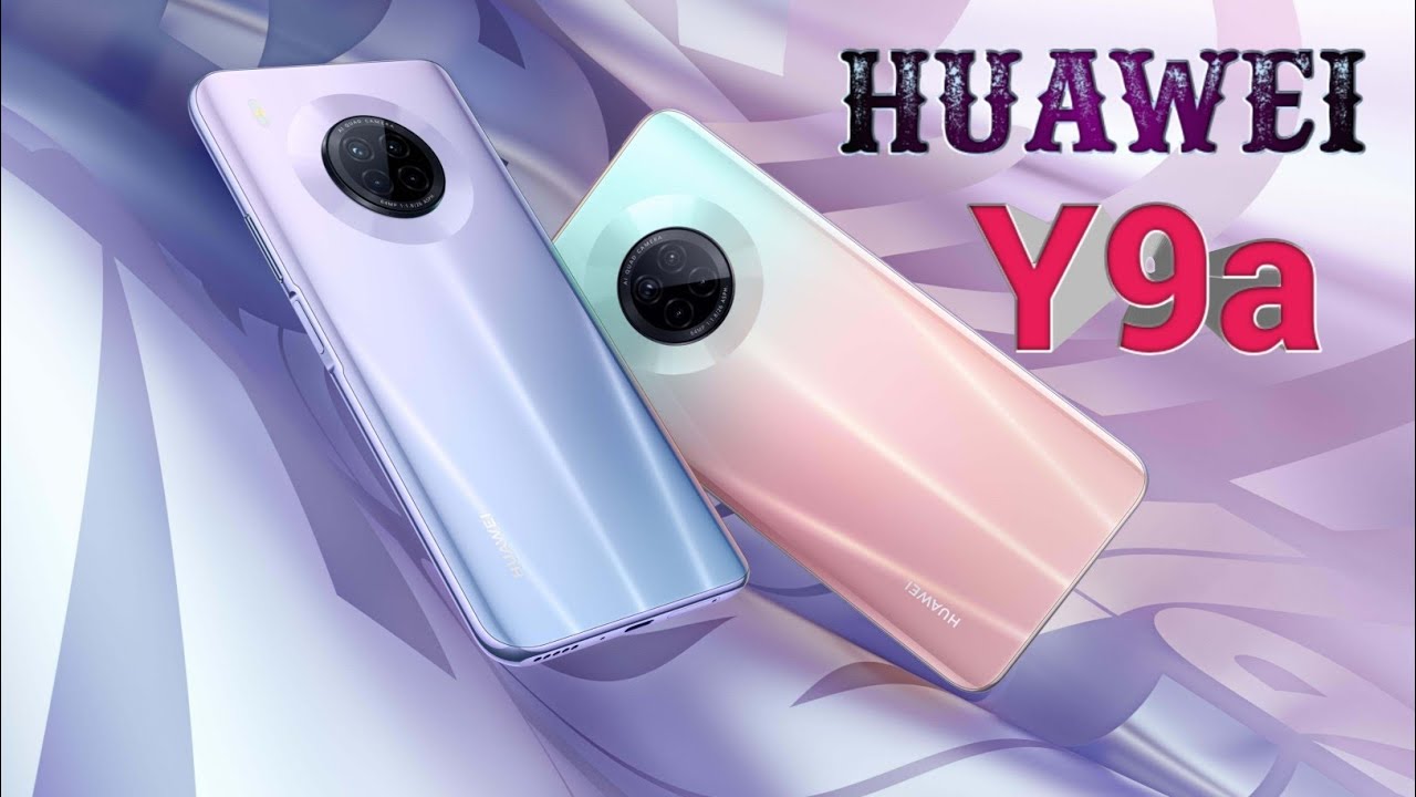 مواصفات ومميزات هاتف Huawei Y9a 