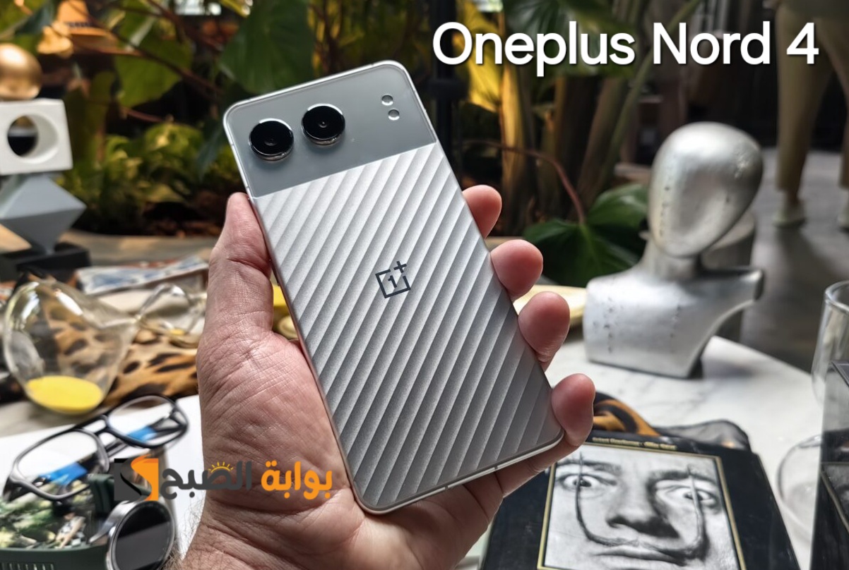 سعر ومواصفات هاتف OnePlus Nord 4 - موبايل يقلب الموازين ويتفوق على الجميع