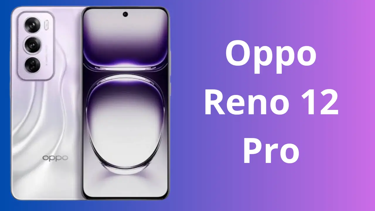 هاتف Oppo Reno 12 Pro