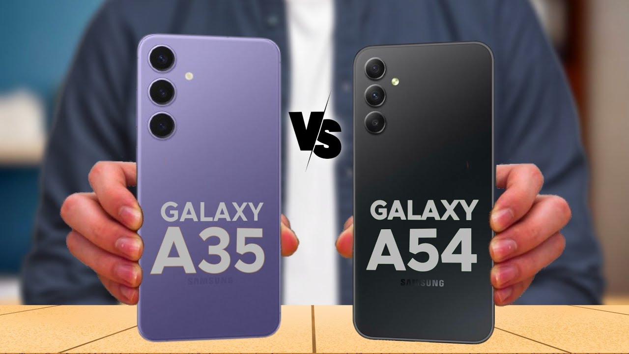 "الأفضل من نسخة سامسونج جلاكسي A".. مقارنة كاملة بين هاتف Samsung Galaxy A54 وهاتف Samsung Galaxy A35