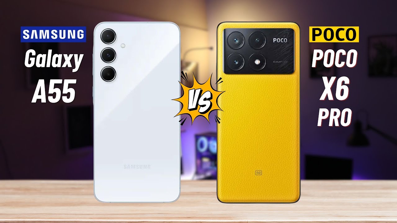 بعد انتشار الهاتفين في السعودية.. مقارنة شاملة بين هاتف Samsung Galaxy A55 وهاتف Xiaomi Poco X6 Pro