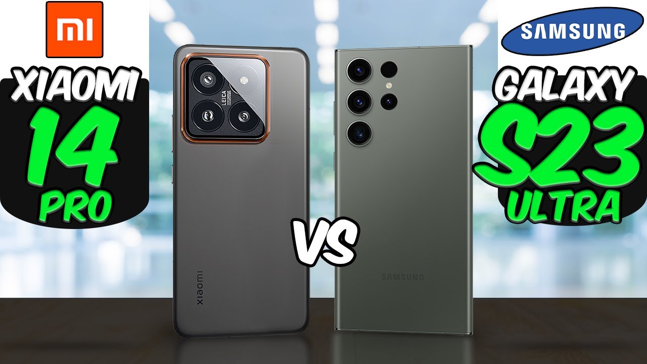 الأكثر مبيعًا في السعودية.. مقارنة شاملة بين هاتف Samsung Galaxy S23 Ultra وهاتف Xiaomi 14 Pro
