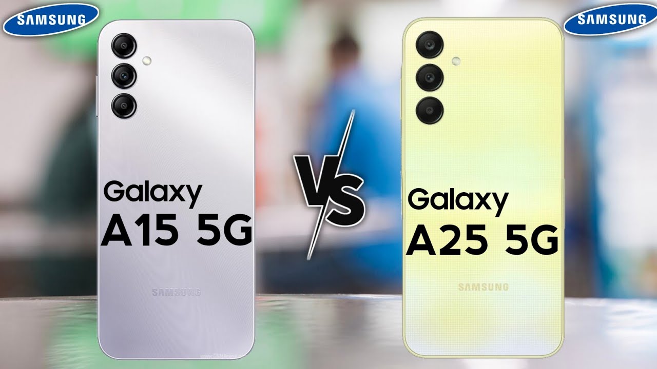 مقارنة بين Samsung Galaxy A15 و Samsung Galaxy A25