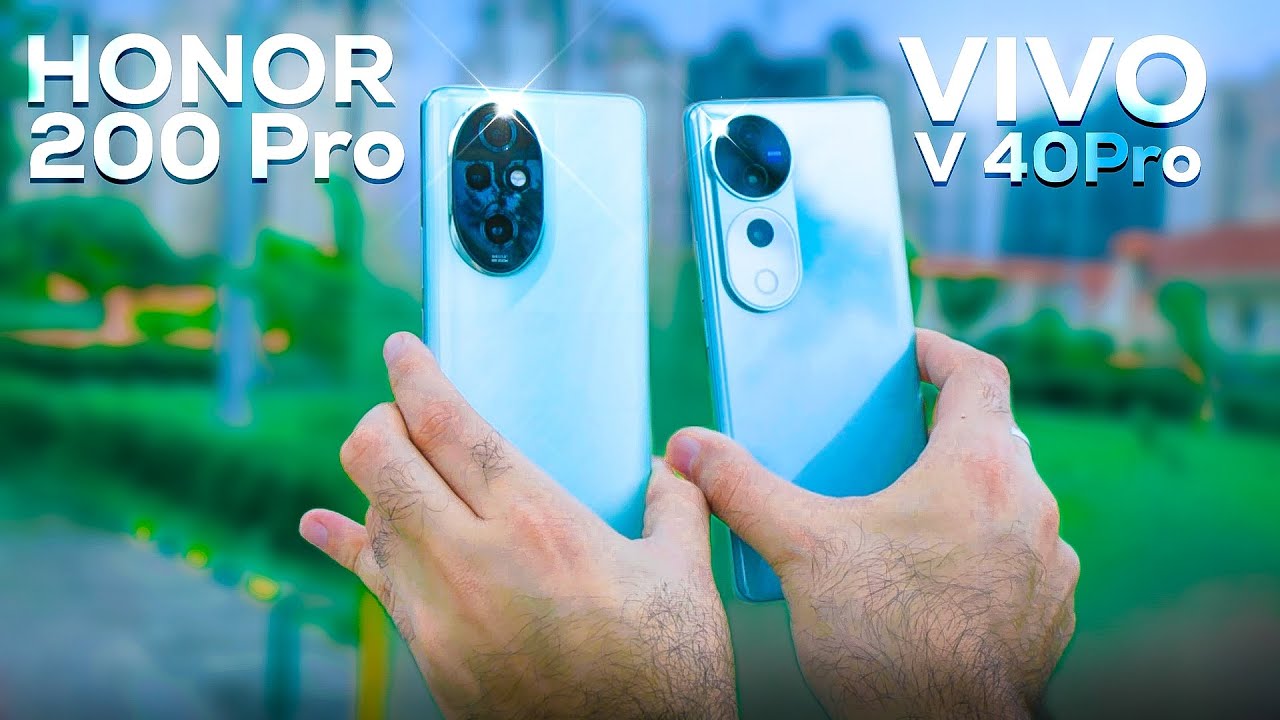 Honor 200 Pro و Vivo V40 Pro1