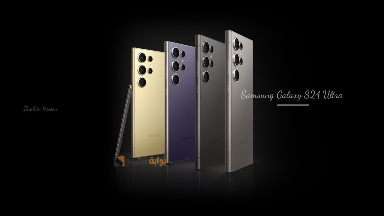 بكاميرا خلفية تقوف الخيال.. سعر و مواصفات Samsung Galaxy S24 Ultra تكنولوجيا وذكاء اصطناعي فى هاتف واحد