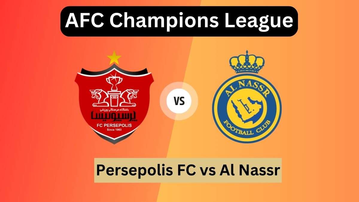 "persepolis vs al-nassr".. كيف تتابع مباراة النصر وبرسبوليس في قمة الجولة 8 من دوري أبطال آسيا؟