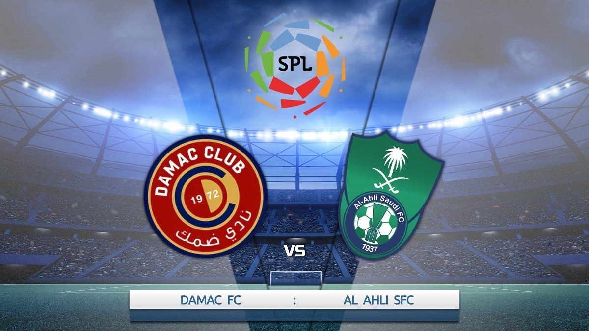 Damac vs Al-Ahli Saudi.. تشكيل الأهلي لمواجهة ضمك الجولة 21 من دوري روشن