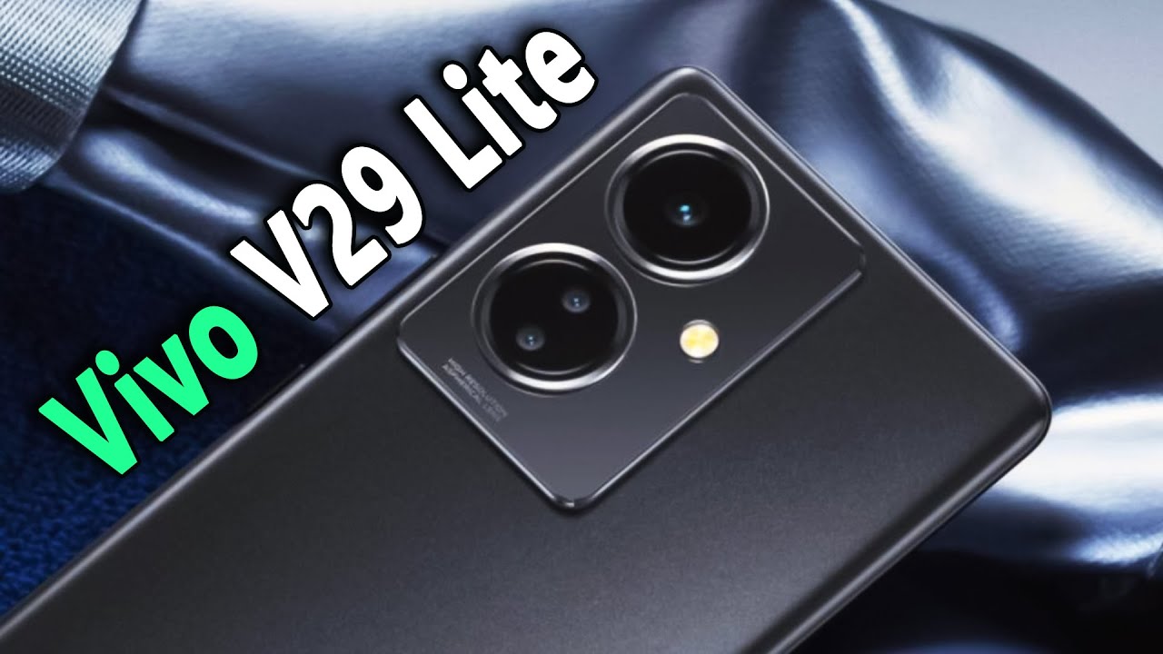 مواصفات هاتف Vivo V29 Lite