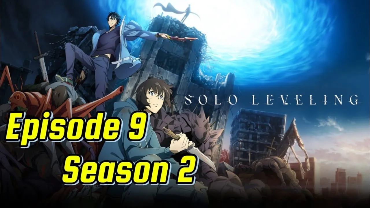 موعد عرض الحلقة 9 أنمي سولو ليفلينج Solo Leveling.. والمنصات الناقلة لها